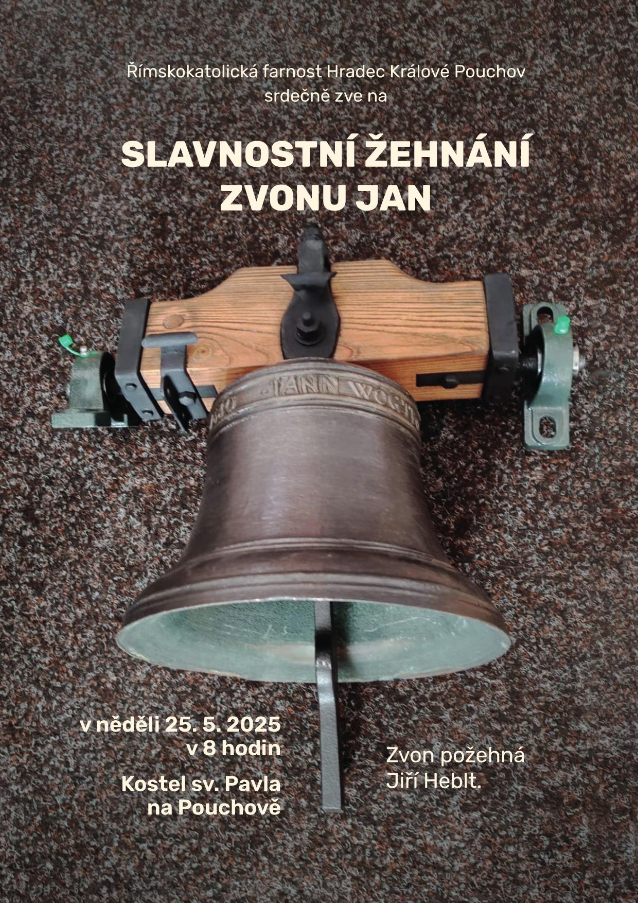 Žehnání opraveného zvonku Jan